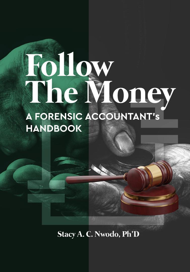 Unveiling “Follow the Money: A Forensic Accountant’s Handbook” – The Essential Guide for Financial Sleuths